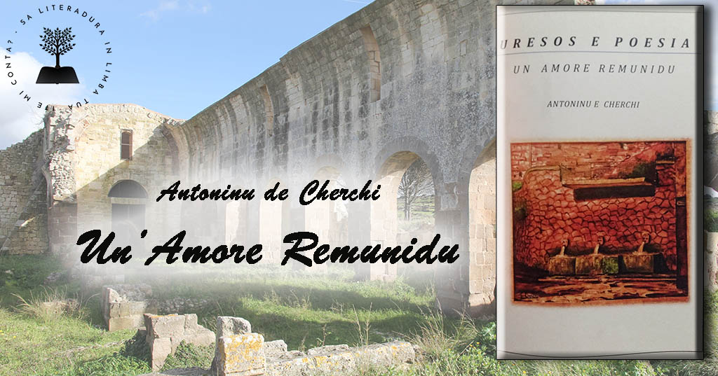 Antoninu de Cherchi – Un’Amore Remunidu (Uresos e Poesia)